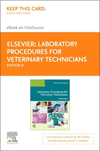 Laboratory Procedures for Veterinary Technicians Elsevier eBook on VitalSource (Retail Access Card), 8th ed.