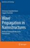 Wave Propagation in Nanostructures 2013rd ed.(NanoScience and Technology) H 365 p. 13