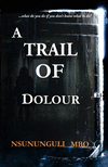 A Trail Of Dolour P 406 p.
