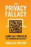 The Privacy Fallacy:Harm and Power in the Information Economy '23