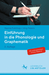 Einführung in die Phonologie und Graphematik 2nd ed. Kt. X, 315 S. 23
