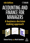 Accounting and Finance for Managers – A Business Decision Making Approach 4th ed. P 480 p. 24