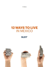 12 Ways to Live in Mexico H 200 p. 20