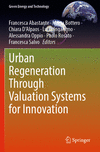 Urban Regeneration Through Valuation Systems for Innovation (Green Energy and Technology) '23