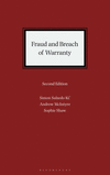 Fraud and Breach of Warranty:Buyers' Claims and Sellers' Defences, 2nd ed. '24