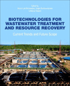 Biotechnologies for Wastewater Treatment and Resource Recovery:Current Trends and Future Scope '24