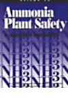 (Ammonia Plant Safety and Related Facilities　Vol. 35)　paper　370 p.