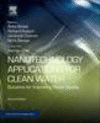 Nanotechnology Applications for Clean Water 2nd ed.(Micro and Nano Technologies) P 704 p. 17