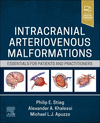 Intracranial Arteriovenous Malformations:Essentials for Patients and Practitioners '23