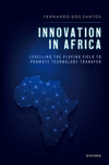 Innovation in Africa:Levelling the Playing Field to Promote Technology Transfer '24