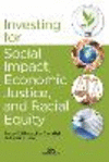 Investing for Social Impact, Economic Justice, and Racial Equity P 250 p. 24