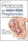 Protocols for High-Risk Pregnancies:An Evidence-Based Approach 7e, 7th ed. '20