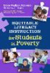 Equitable Literacy Instruction for Students in Poverty(Language and Literacy) H 208 p. 24