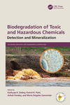 Biodegradation of Toxic and Hazardous Chemicals: Detection and Mineralization(Sustainable Industrial and Environmental Bioproces