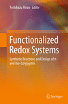 Functionalized Redox Systems Softcover reprint of the original 1st ed. 2015 P VII, 152 p. 264 illus., 56 illus. in color. 16
