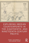 Exploring Iberian Counterpoints in the Eighteenth- And Nineteenth-Century Pacific P 134 p. 24