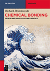 Chemical Bonding:From Plane Waves Via Atomic Orbitals (de Gruyter Textbook) '23