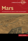 Mars:An Introduction to its Interior, Surface and Atmosphere (Cambridge Planetary Science, 8) '14