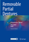 Removable Partial Dentures:A Practitioners’ Manual, 2nd ed. '24