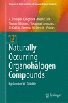 Naturally Occurring Organohalogen Compounds(Progress in the Chemistry of Organic Natural Products Vol. 121) H VII, 546 p. 23