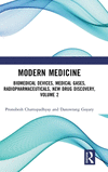 Modern Medicine: Biomedical Devices, Medical Gases, Radiopharmaceuticals, New Drug Discovery, Volume 2 H 352 p. 24