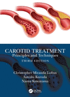Carotid Treatment:Principles and Techniques, 3rd ed. '22