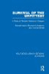 Survival of the Unfittest:A Study of Geriatric Patients in Glasgow (Routledge Library Editions: Scotland, Vol. 13) '23