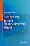 Drug Delivery Systems for Musculoskeletal Tissues '24