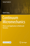 Continuum Micromechanics:Theory and Application to Multiscale Tectonics (Springer Geophysics) '24