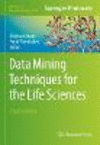 Data Mining Techniques for the Life Sciences, 3rd ed. (Methods in Molecular Biology, Vol. 2449) '22