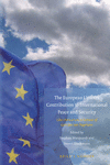 The European Union's Contribution to International Peace and Security (Studies in Eu External Relations, Vol. 21)
