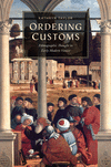 Ordering Customs:Ethnographic Thought in Early Modern Venice '23