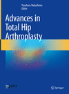 Advances in Total Hip Arthroplasty 2024th ed. H 24