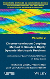 Discrete–continuum Coupling Method to Simulate Highly Dynamic Multi–scale Problems H 216 p. 15