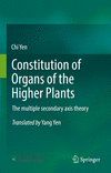 Constitution of Organs of the Higher Plants:The Multiple Secondary Axis Theory '22