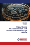 Biosynthesis Characterization and Antimicrobial Activity of AgNPs P 64 p. 24