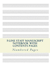 5-Line Music Staff Manuscript Notebook with Contents Pages: Standard music notation book with blank contents pages P 102 p. 16