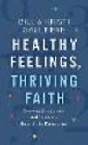 Healthy Feelings, Thriving Faith H 272 p. 23