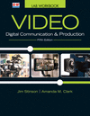 Video: Digital Communication & Production 5th ed. P 184 p. 22