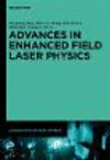 Advances in High Field Laser Physics '19