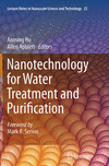 Nanotechnology for Water Treatment and Purification Softcover reprint of the original 1st ed. 2014(Lecture Notes in Nanoscale Sc