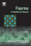 Fluorine:A Paradoxical Element (Progress in Fluorine Science, Vol. 5) '18