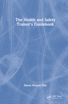 The Health and Safety Trainer’s Guidebook '22