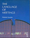 The Language of Meetings.