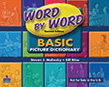 Word by Word Basic Picture Dictionary. Pictue Dictionary Bilingual Edition.