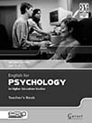 English for Psychology in Higher Education StudiesTeacher's Edition