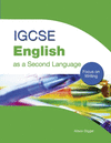 IGCSE English as a Second Language.