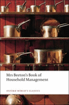 Mrs Beeton's Book of Household Management.　Abridged ed.(Oxford World's Classics - OWC)　paper　672 p.
