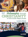 Philosophy through Christianity for OCR B GCSE Religious Studies.