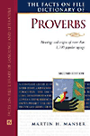 The Facts on File Dictionary of Proverbs, Second Edition. (Writers Reference)